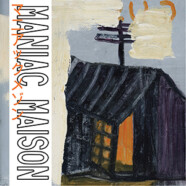 Maniac Maison : Maniac Maison