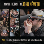 John Németh : Maybe My Last Time