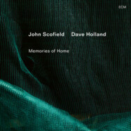 John Scofield Dave Holland : Memories of Home