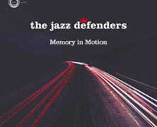 The Jazz Defenders : Memory In Motion