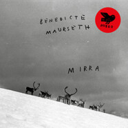 Benedicte Maurseth : Mirra