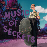 Viktoria Søndergaard : Music of Secrets