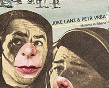 Joke Lanz & Petr Vrba : Mutants in Siberia
