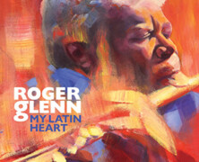 Roger Glenn : My Latin Heart
