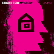 Ilugdin Trio : My Story
