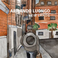 Armando Luongo : New Lands