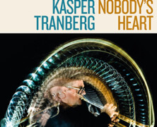 Kasper Tranberg : Nobody’s Heart