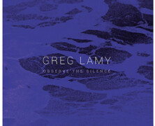 Greg Lamy (feat. Bojan Z) : Observe the Silence