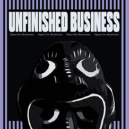 Unfinished Business: Open For Business