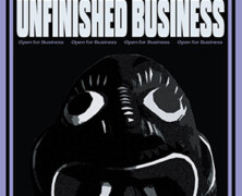 Unfinished Business: Open For Business