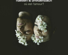 Haesen & Breidenbach : Où est l’amour ?