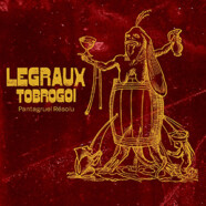 Legraux Tobrogoï : Pantagruel Résolu