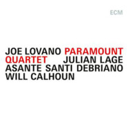 Joe Lovano : Paramount Quartet