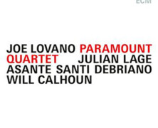 Joe Lovano : Paramount Quartet