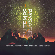Denis Frajerman : Paysages Du Temps