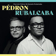 Pierrick Pédron & Gonzalo Rubalcaba : Pédron Rubalcaba
