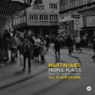 Martín laies : People. Places. Music for Large Ensemble