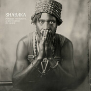 Shabaka : Perceive Its Beauty, Acknowledge Its Grace