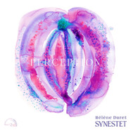 Hélène Duret Synestet : Perception