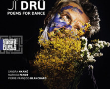 Jî Drû : Poems For Dance