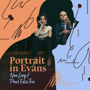 Noa Levy & Paul Edis Trio : Portrait in Evans