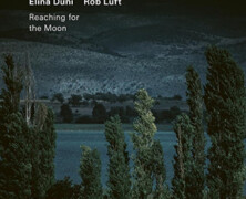 Elina Duni, Rob Luft : Reaching for the Moon