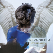 Pepa Niebla : Renaissance