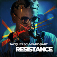 Jacques Schwarz-Bart : Résistance