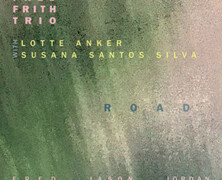 Fred Frith Trio : Road