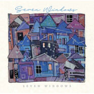 Seven Windows : Seven Windows