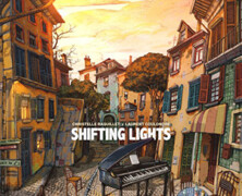 Laurent Coulondre & Christelle Raquillet : Shifting Lights