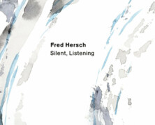 Fred Hersch : Silent, Listening