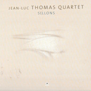 Jean-Luc Thomas Quartet : Sillons