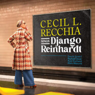 Cecil L. Recchia : Sings Django Reinhardt