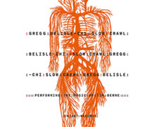 Gregg Belisle-Chi : Slow Crawl – Performing the Music of Tim Berne