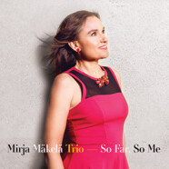 Mirja Mäkelä Trio : So Far, So Me