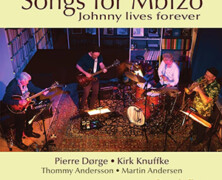 Pierre Dørge : Songs for Mbizo – Johnny Lives Forever