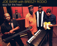 Joe Barr with Breezy Rodio : Soul for the Heart