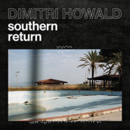 Dimitri Howald : Southern Return