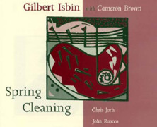 Gilbert Isbin with Cameron Brown : Spring Cleaning