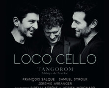 François Salque, Jérémie Arranger & Samuel Strouk – Loco Cello : Tangorom