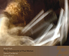 Anat Fort : The Dreamworld of Paul Motian