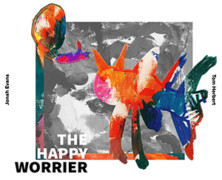 Kasper Rietkerk : The Happy Worrier