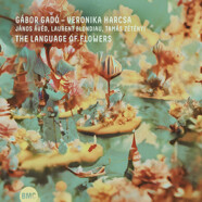 Gábor Gadó – Veronika Harcsa Quintet : The Language of Flowers