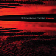 Silt Remembrance Ensemble : The Order