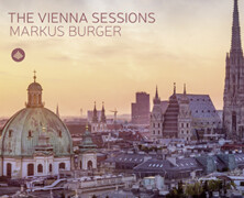 Markus Burger: The Vienna Sessions