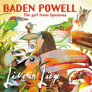 Baden Powell : The Girl from Ipanema – Live In Liège