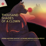 Le monde merveilleux de Pépito : Thousand Shades of a Clown