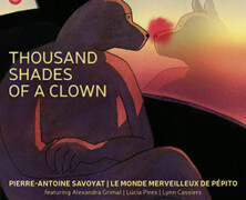 Le monde merveilleux de Pépito : Thousand Shades of a Clown