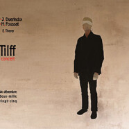 Duerinckx, Foussat & Therer : Tilff concert